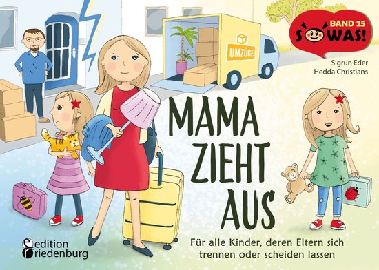 SOWAS! 25 - Mama zieht aus - Für alle Kinder, deren Eltern  ... - cover