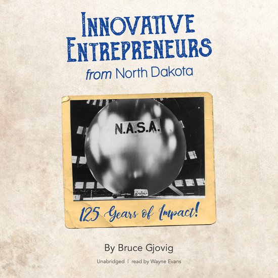 Innovative Entrepreneurs from North Dakota - cover