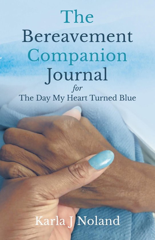 The Bereavement Companion Journal for The Day My Heart Turne ... - cover