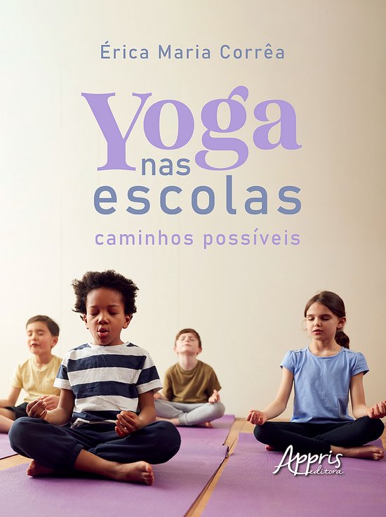 Yoga nas Escolas: Caminhos Possíveis - cover