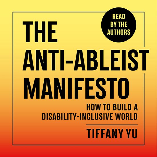 The Anti-Ableist Manifesto - cover
