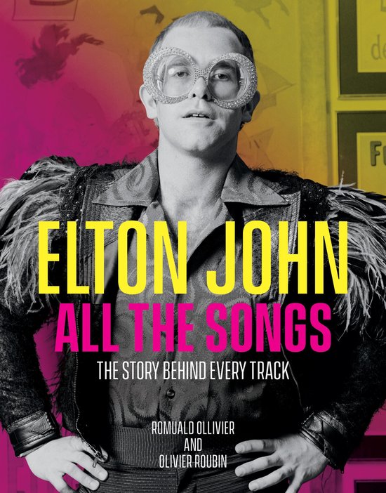 All the Songs - Elton John All the Songs - cover