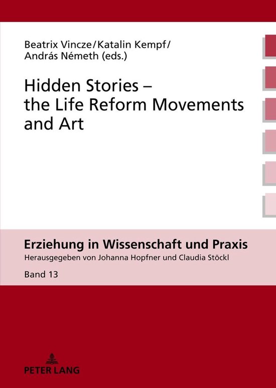 Erziehung in Wissenschaft und Praxis 13 - Hidden Stories – ... - cover