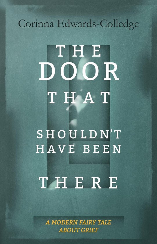 The Door That Shouldn't Have Been There - cover