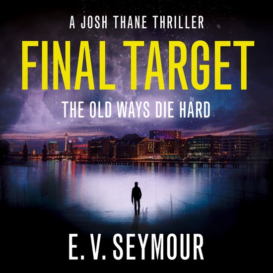 Josh Thane Thriller- Final Target - cover