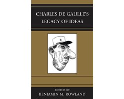 Charles De Gaulle's Legacy of Ideas