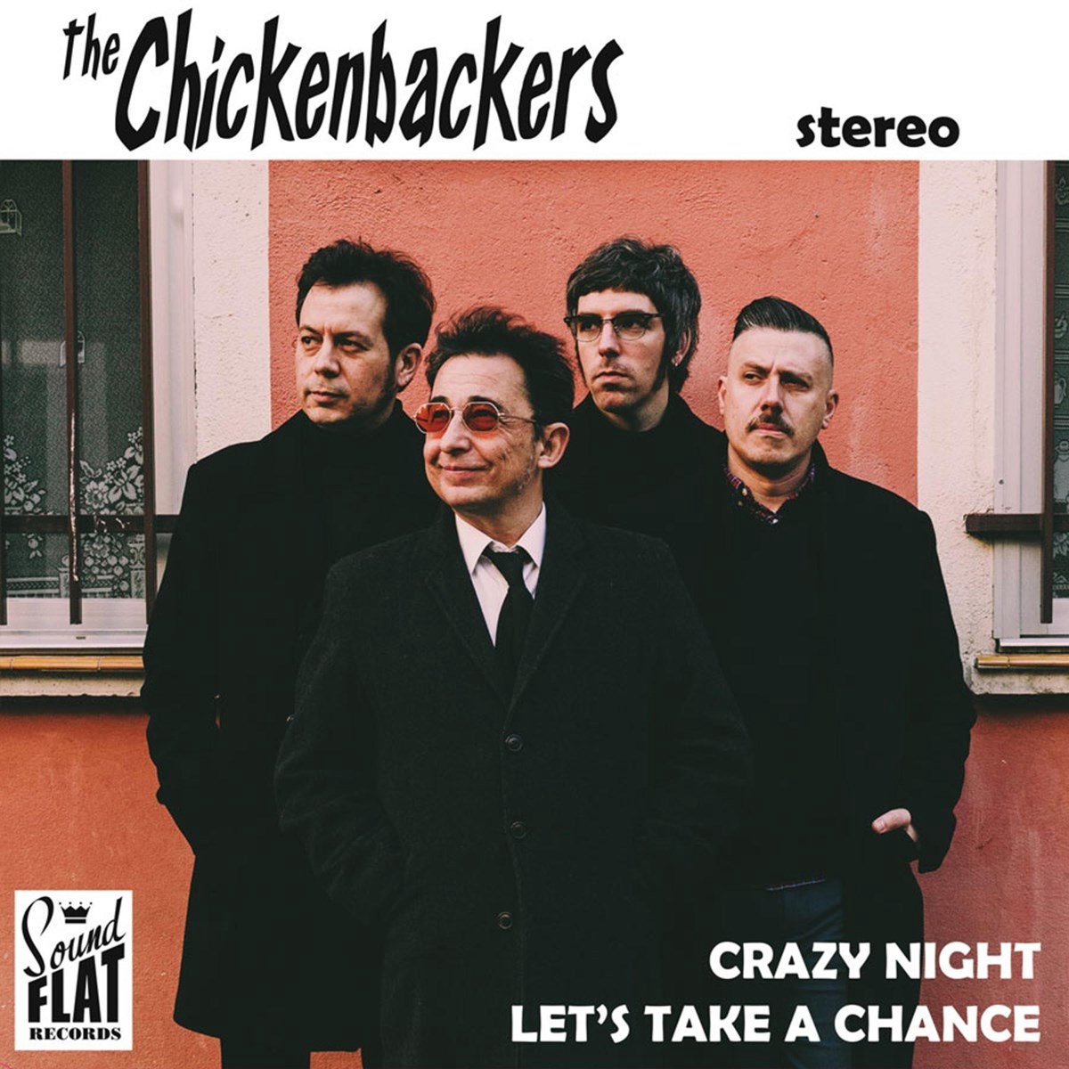 The Chickenbackers - Crazy Nights / Let's Take A Chance (7" Single)