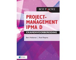 Best practice - Projectmanagement IPMA D Examenvoorbereiding