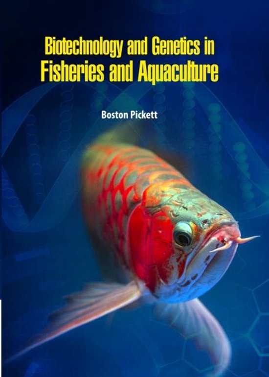 Biotechnology and Genetics in Fisheries and Aquaculture (ebook), Boston ...