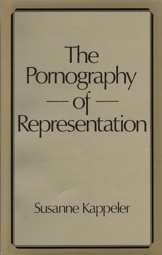 Feminist Perspectives - The Pornography of Representation - cover