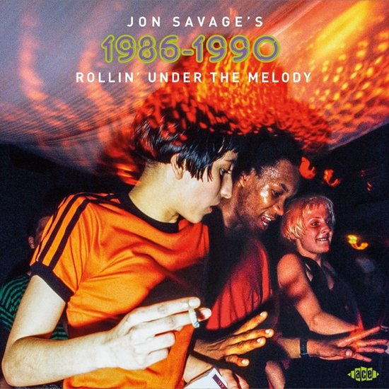 Jon Savage's 1986-1990