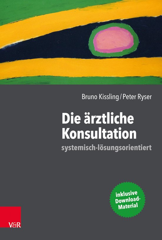 Die ärztliche Konsultation – systemisch-lösungsorientier ... - cover