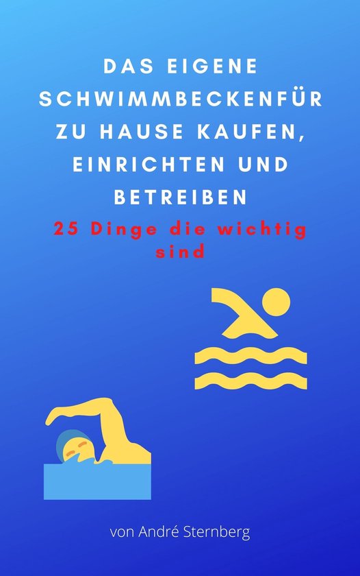 Das eigene Schwimmbecken für zu Hause - cover