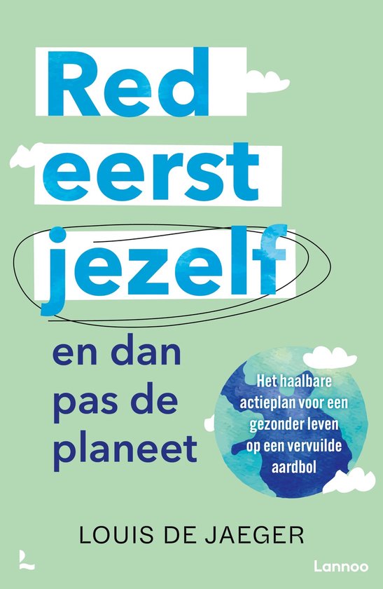 Red eerst jezelf (en dan pas de planeet) - cover