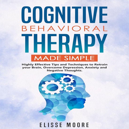 Cognitive Behavioral Therapy Made Simple - cover