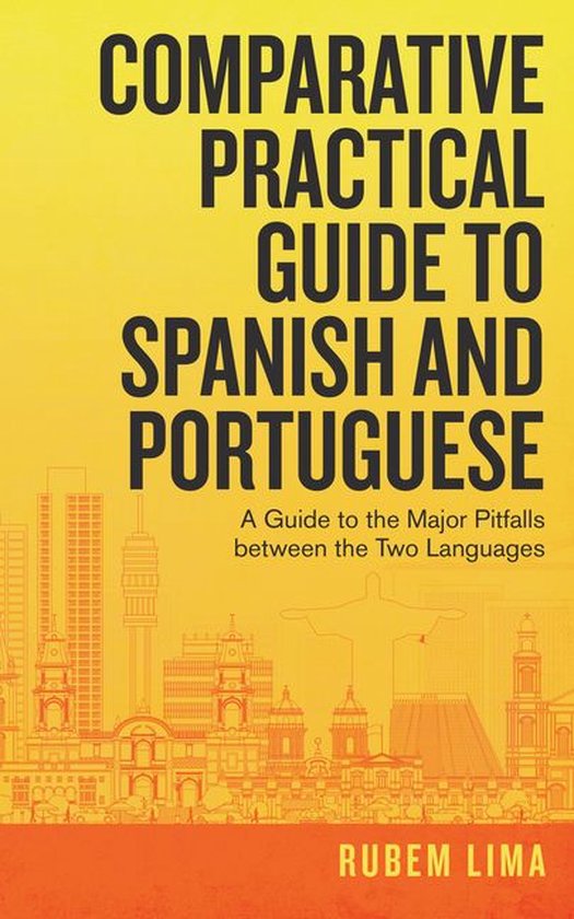 Comparative Practical Guide to Spanish and Portuguese (ebook), Rubem