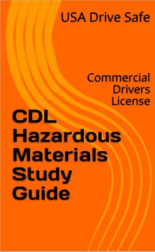 CDL Hazardous Materials (ebook), Usadrivesafe 1230003644416 Boeken