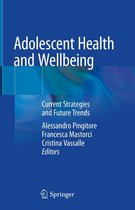 Adolescent Health and Wellbeing