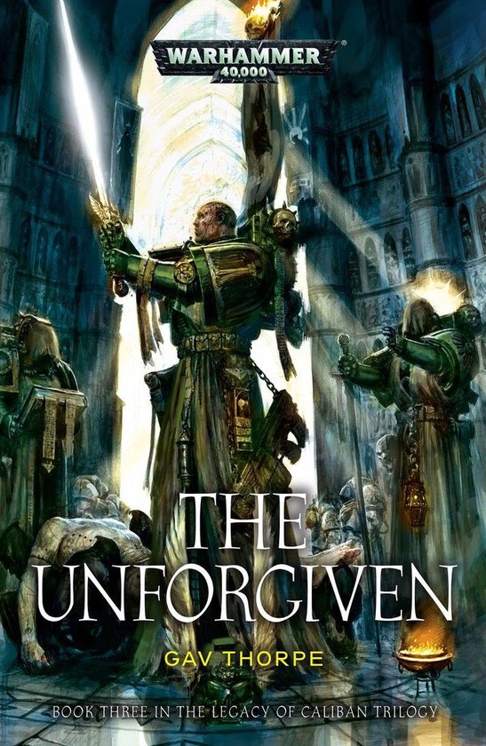 Legacy of Caliban: Warhammer 40,000 3 - The Unforgiven - cover