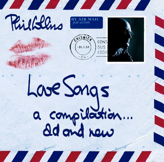 Phil Collins - Love Songs A Compilation Old & New