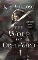 Chronicles of the Wolf Queen 1 - The Wolf of Oren-Yaro