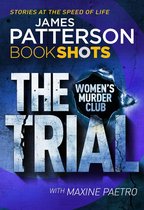 A Women’s Murder Club Thriller - The Trial