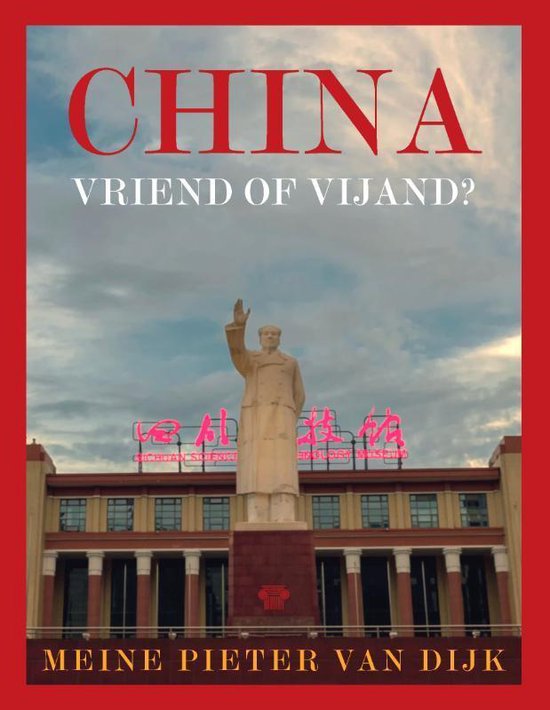 China in verandering 4 - China, vriend of vijand?