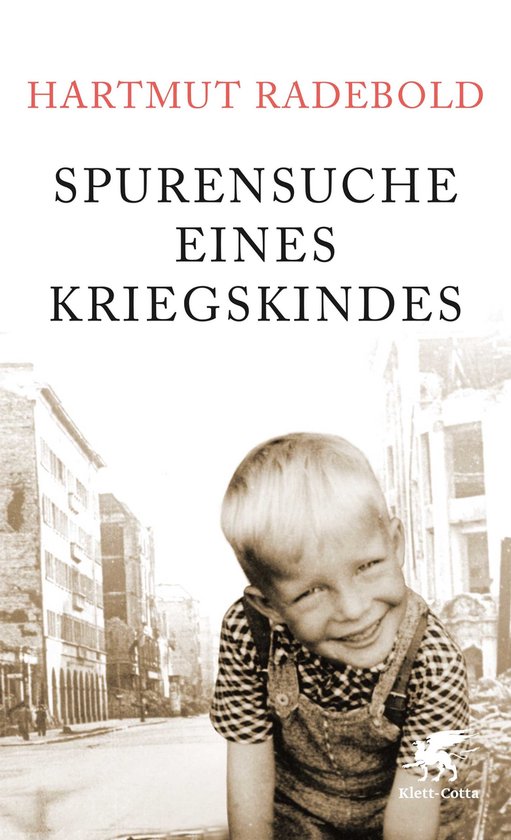 Spurensuche eines Kriegskindes (ebook), Hartmut Radebold ...