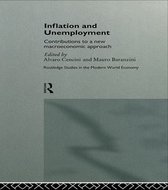 Routledge Studies in the Modern World Economy - Inflation and Unemployment