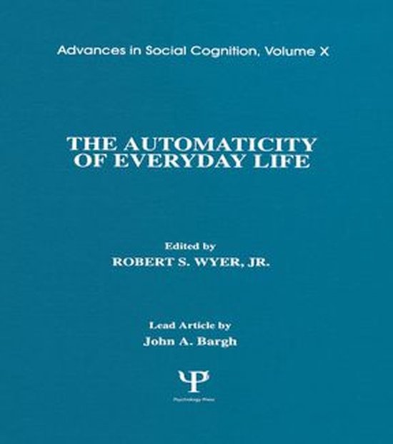 The Automaticity of Everyday Life - cover