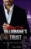 Billionaire's Redemption 3 - Billionaire's Trust - A Hot Alpha Billionaire Erotic Romance Series