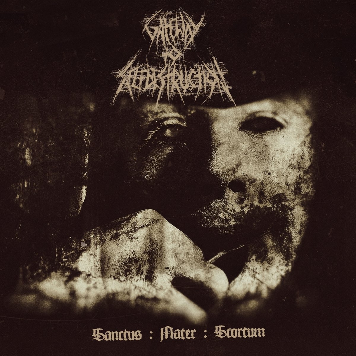 Gateway To Selfdestruction - Sanctus : Mater : Scortum (CD)