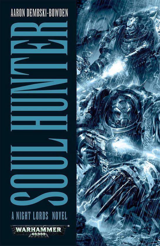 Night Lords: Warhammer 40,000 1 - Soul Hunter - cover