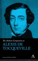 Anthem Companions to Sociology-The Anthem Companion to Alexis de Tocqueville
