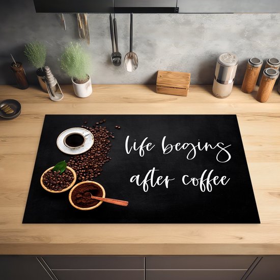 KitchenYeah® Inductie beschermer 80x52 cm - Quotes - Spreuken - Life begins after coffee - Koffie - Kookplaataccessoires - Afdekplaat voor kookplaat - Inductiebeschermer - Inductiemat - Inductieplaat mat