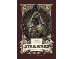 William Shakespeare's Star Wars: Verily, A New Hope (PBK Reissue)