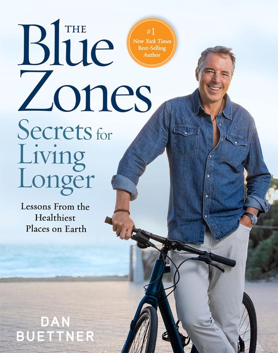 The Blue Zones - The Blue Zones Secrets for Living Longer - cover