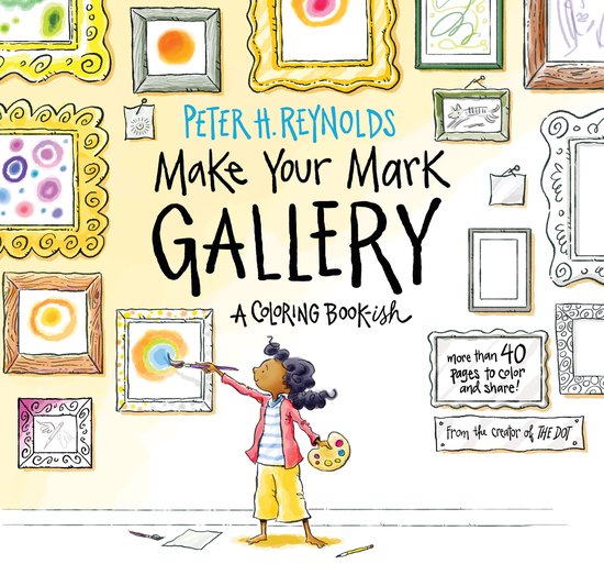 Make Your Mark Gallery A Coloring BookIsh