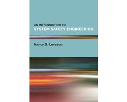 An Introduction to System Safety Engineering