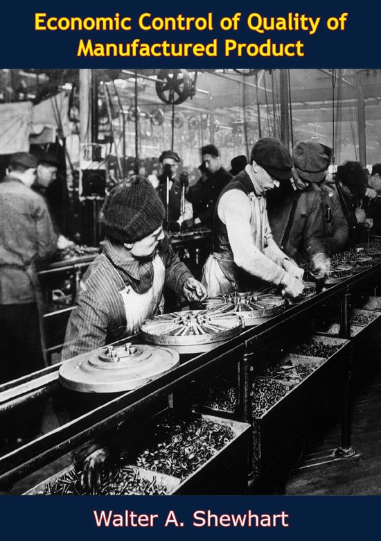 Economic Control of Quality of Manufactured Product - cover