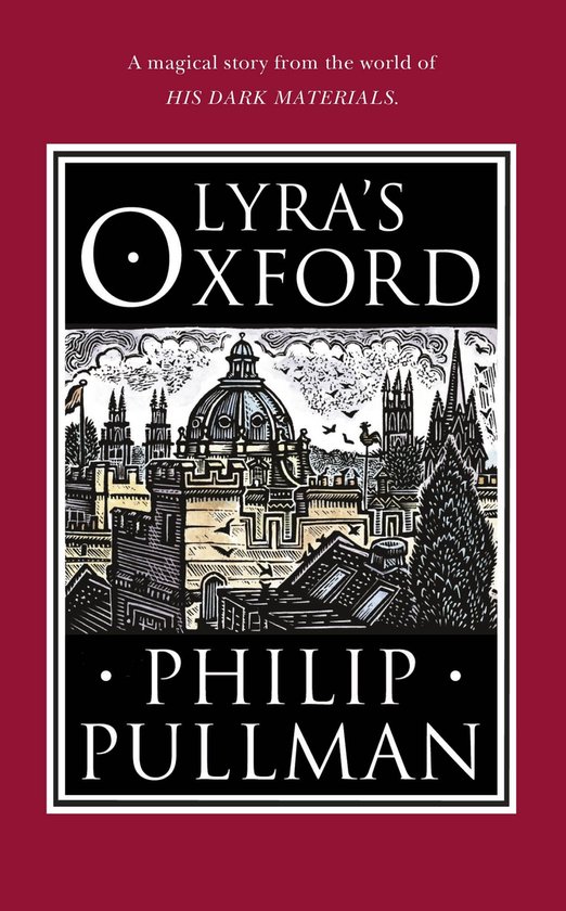 Couverture du livre 'Lyra's Oxford' avec une illustration en noir et blanc de la skyline d'Oxford et le texte 'Lyra's Oxford' et 'Philip Pullman'.