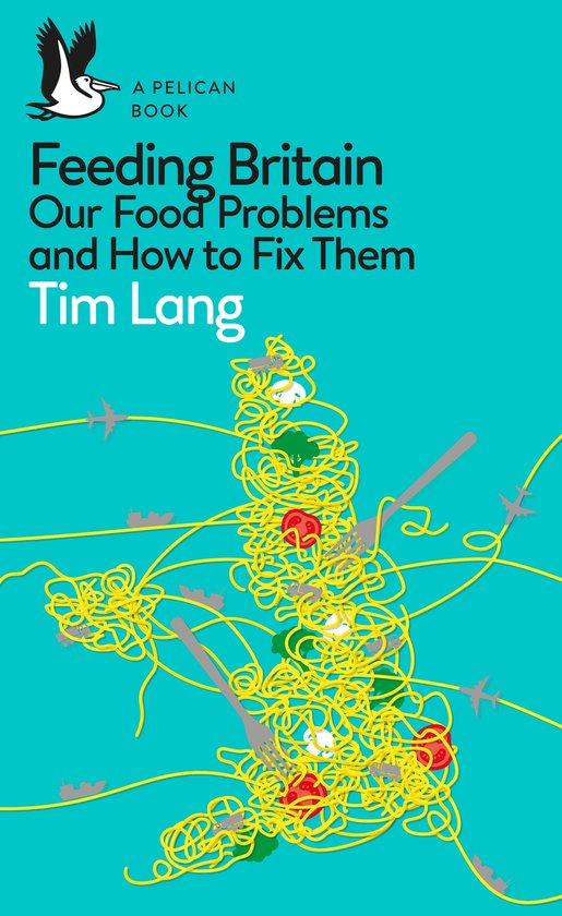 Pelican Books - Feeding Britain - cover