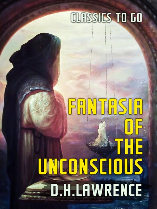 Classics To Go - Fantasia of the Unconscious - cover