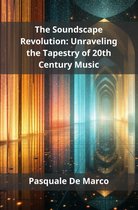 The Soundscape Revolution