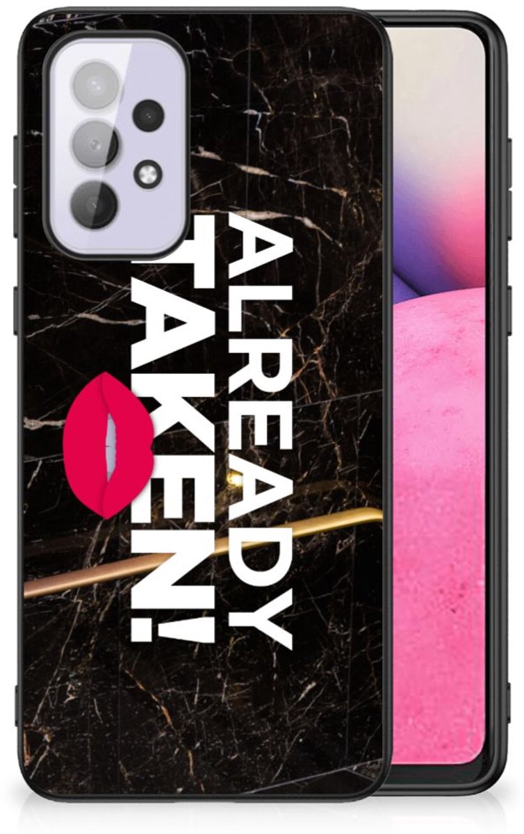 Samsung Galaxy A33 5G Telefoon Hoesje met tekst Already Taken Black