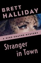 The Mike Shayne Mysteries 26 - Stranger in Town