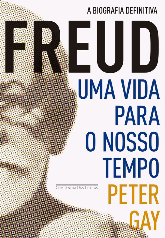 Freud: uma vida para o nosso tempo - cover