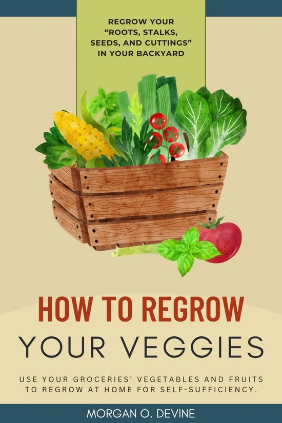 How to Regrow Your Veggies:: - cover