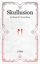 Lisseya - Stadt der Fröhlichkeit 1 - Skullusion