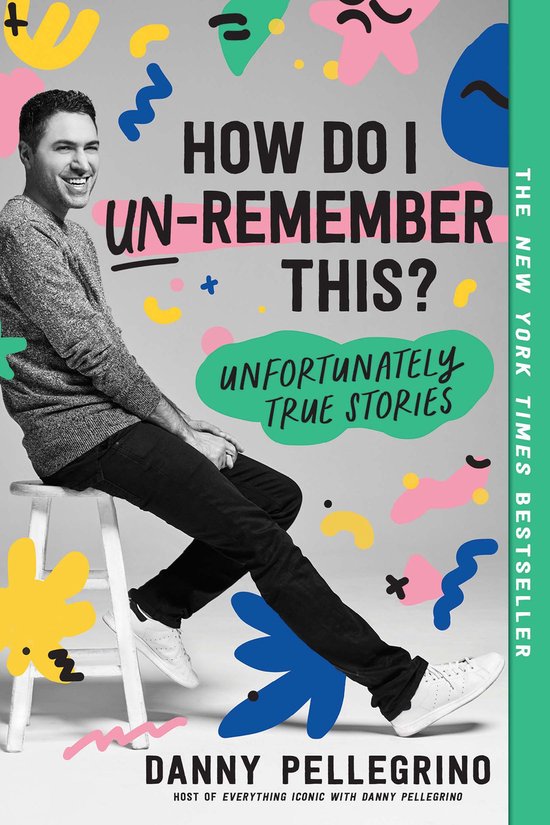 How Do I Un-Remember This? - cover
